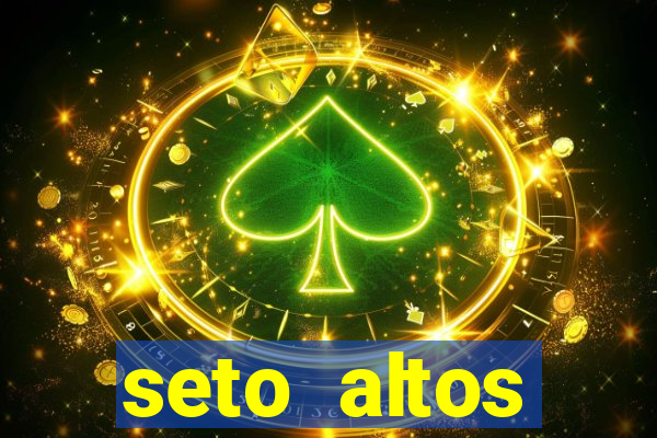 seto altos parâmetros para mim e para os outros